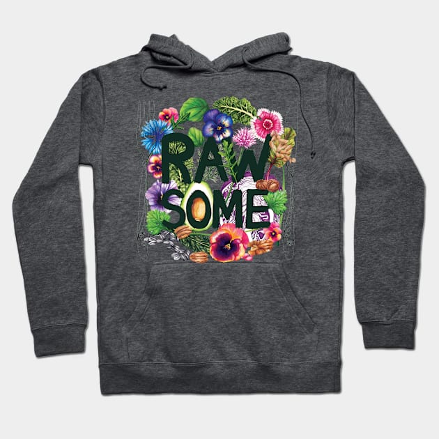 Rawsome Veggie Power - Plant based awesomeness!! Hoodie by AmandaDilworth